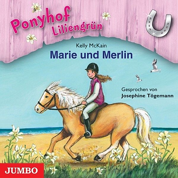 Ponyhof Liliengrün - 1 - Marie und Merlin, Kelly McKain