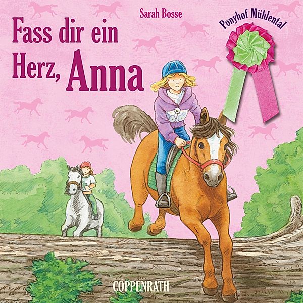 Ponyhof Mühlental - 2 - Folge 02: Fass dir ein Herz, Anna, Sarah Bosse
