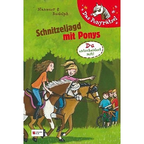 Ponyrätsel Band 2: Schnitzeljagd mit Ponys, Michaela Hanauer, Michaela Rudolph