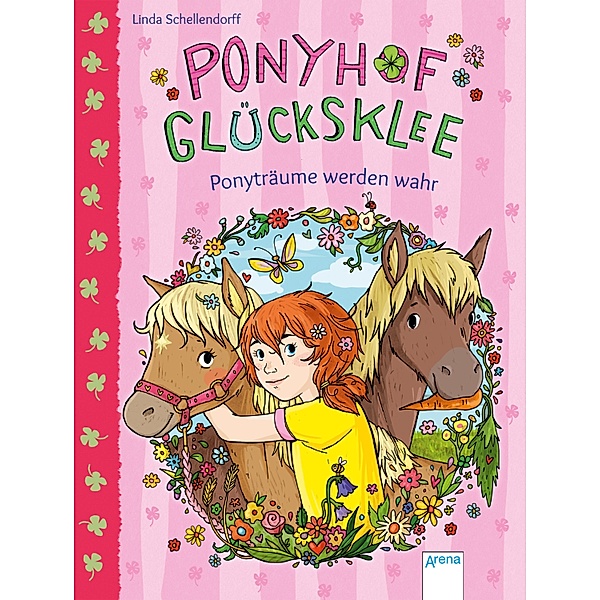 Ponyträume werden wahr / Ponyhof Glücksklee Bd.1, Linda Schellendorff