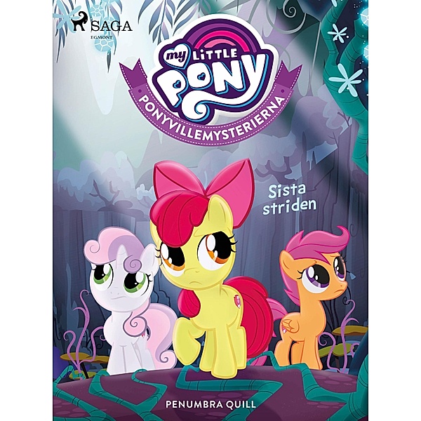Ponyvillemysterierna 6 - Sista striden / My Little Pony, Penumbra Quill