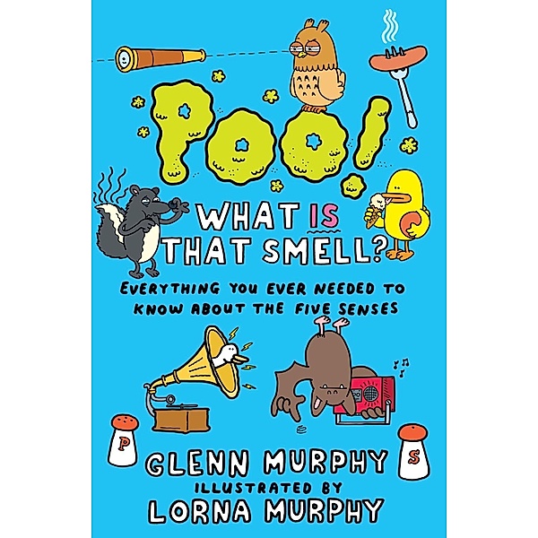 Poo! What IS That Smell?, Glenn Murphy, Lorna Murphy