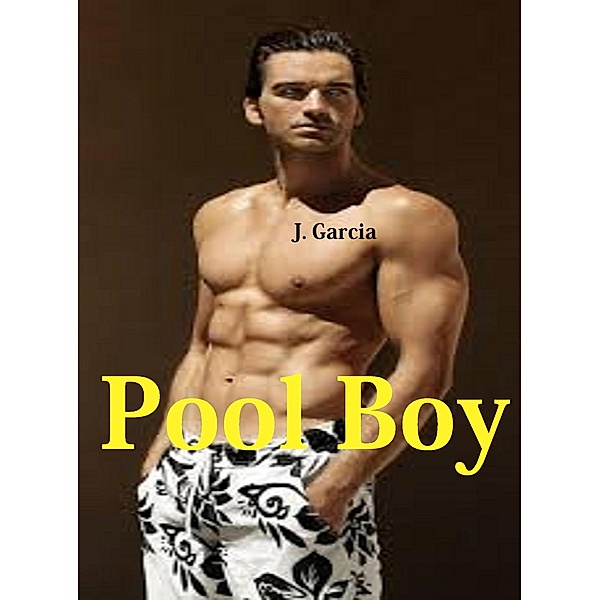 Pool Boy, J. Garcia