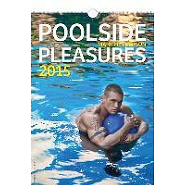 Poolside Pleasures 2015, Mark Henderson