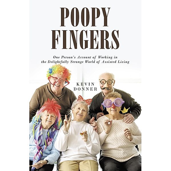 Poopy Fingers, Kevin Donner