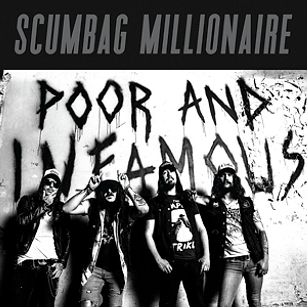 Poor And Infamous (Vinyl), Scumbag Millionaire