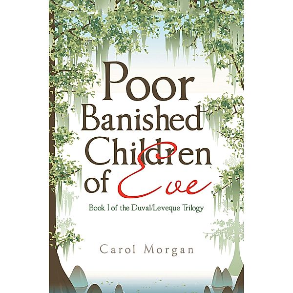 Poor Banished Children of Eve, Carol Morgan