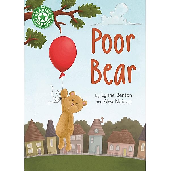 Poor Bear / Reading Champion Bd.9, Lynne Benton
