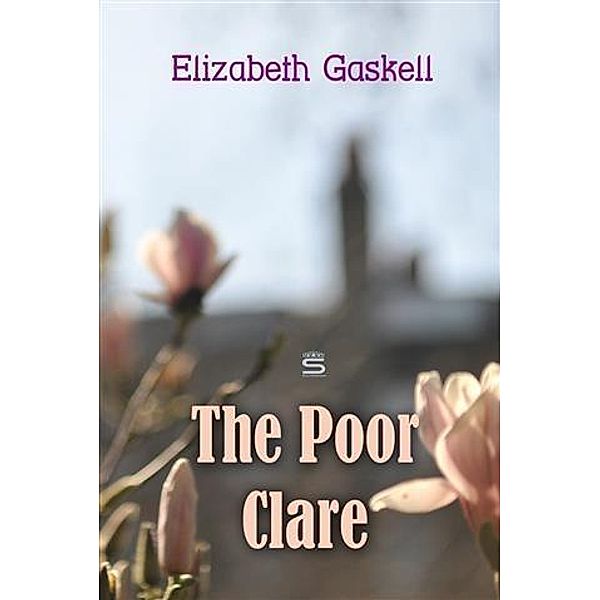 Poor Clare, Elizabeth Gaskell