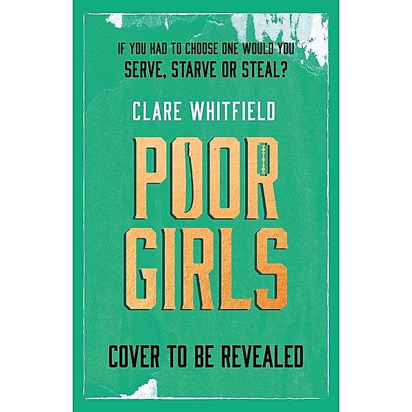 Poor Girls, Clare Whitfield