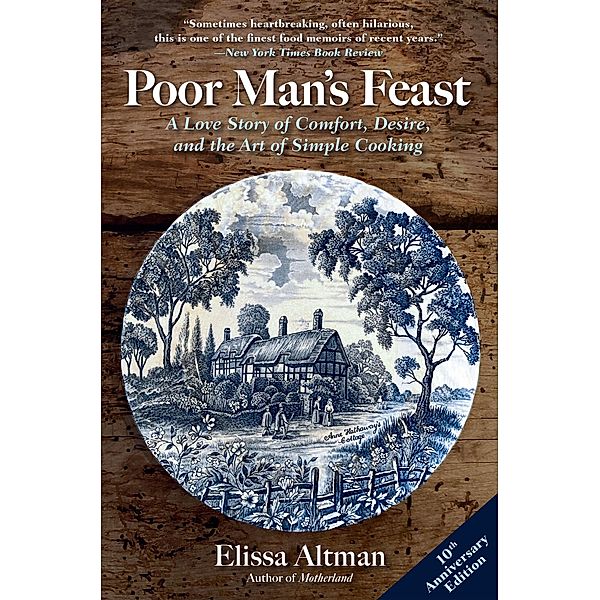 Poor Man's Feast, Elissa Altman