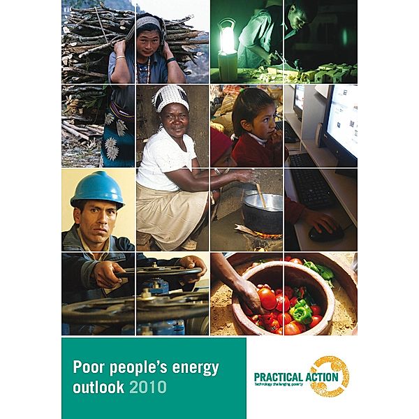 Poor People's Energy Outlook 2010, Practical Action