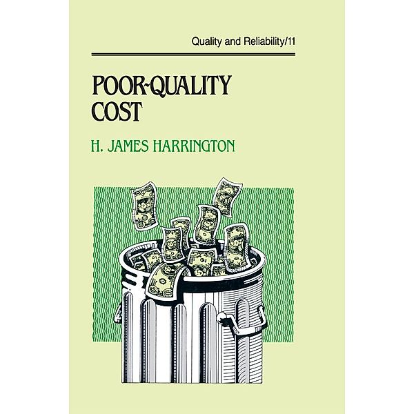 Poor-Quality Cost, H. James Harrington