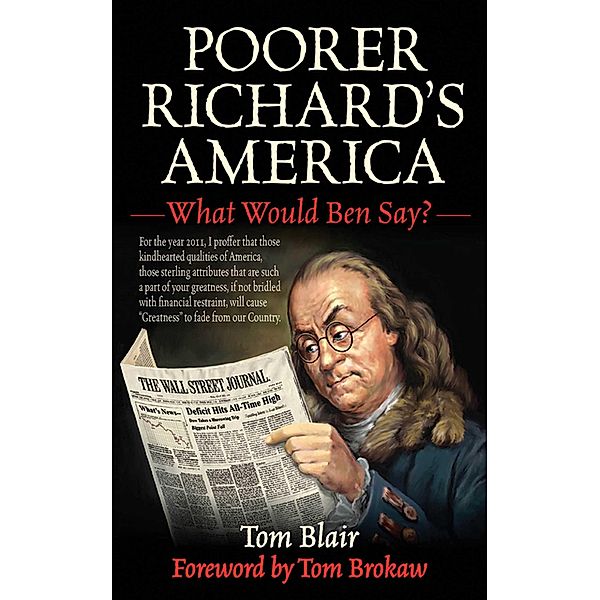 Poorer Richard's America, Tom Blair