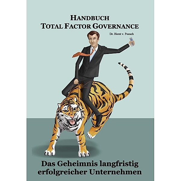 Poosch, H: Handbuch Total Factor Governance