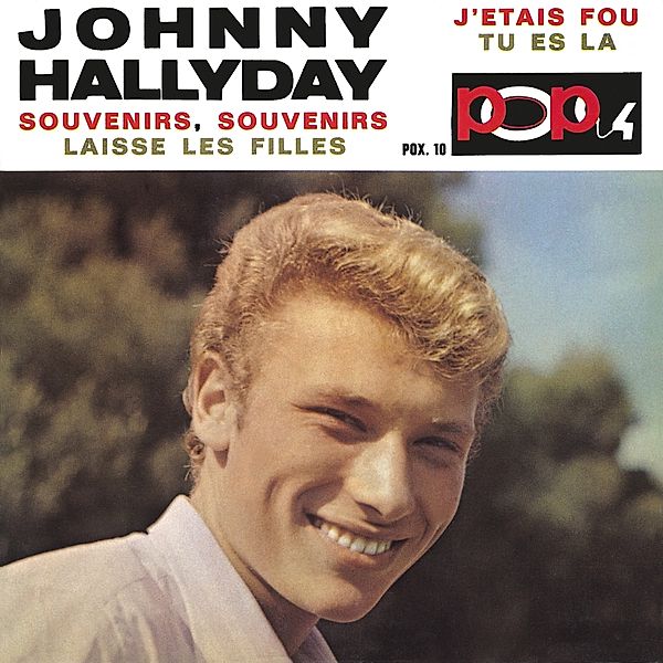 Pop 4 - Souvenirs,Souvenirs, Johnny Hallyday