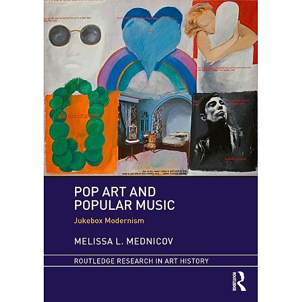 Pop Art and Popular Music, Melissa L. Mednicov