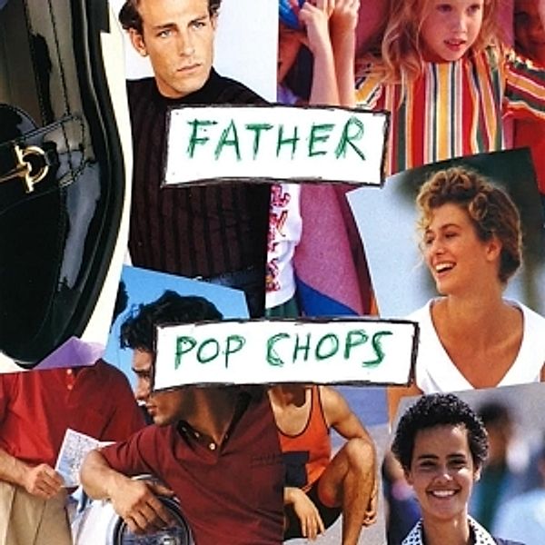 Pop Chops, Father