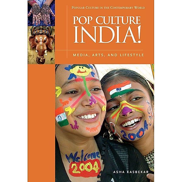 Pop Culture India!, Asha Kasbekar Ph. D.