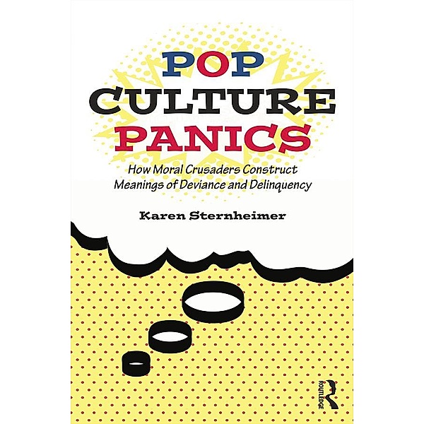 Pop Culture Panics, Karen Sternheimer