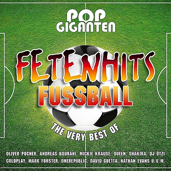 Pop Giganten - Fetenhits Fußball (The Very Best Of) (3 CDs), Various