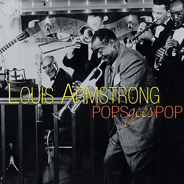 Pop Goes Pop, Louis Armstrong