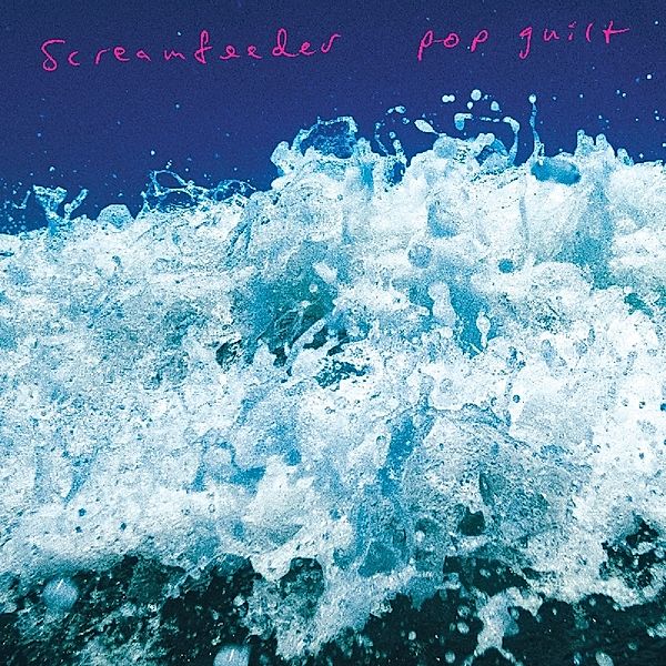 Pop Guilt, Screamfeeder