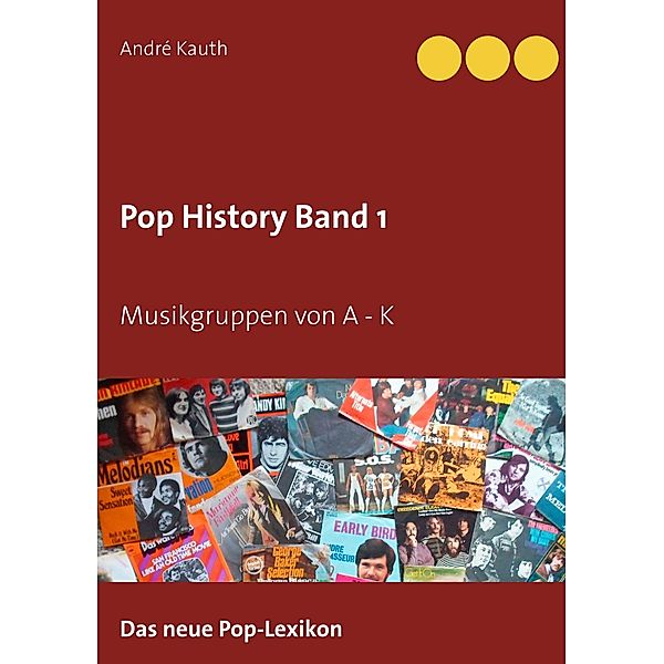 Pop History Band 1, André Kauth