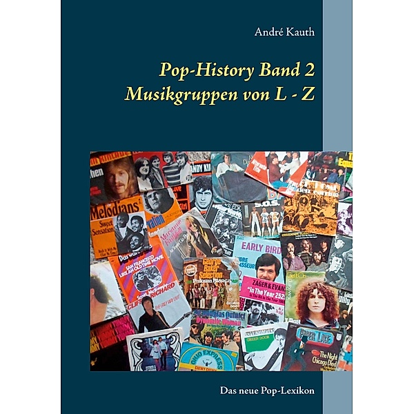 Pop-History Band 2, André Kauth
