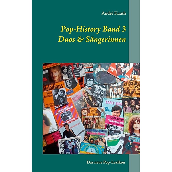 Pop-History Band 3, André Kauth