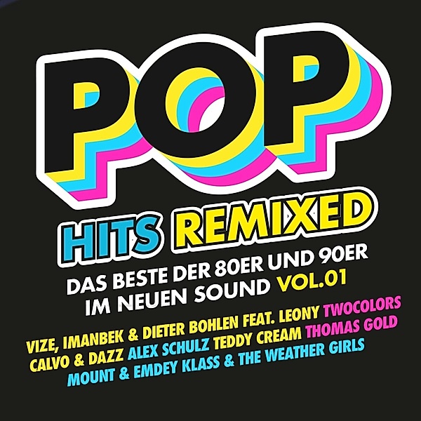 Pop Hits Remixed Vol.1, Diverse Interpreten