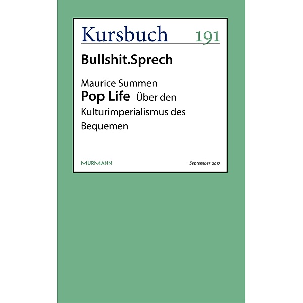 Pop Life / Kursbuch, Maurice Summen