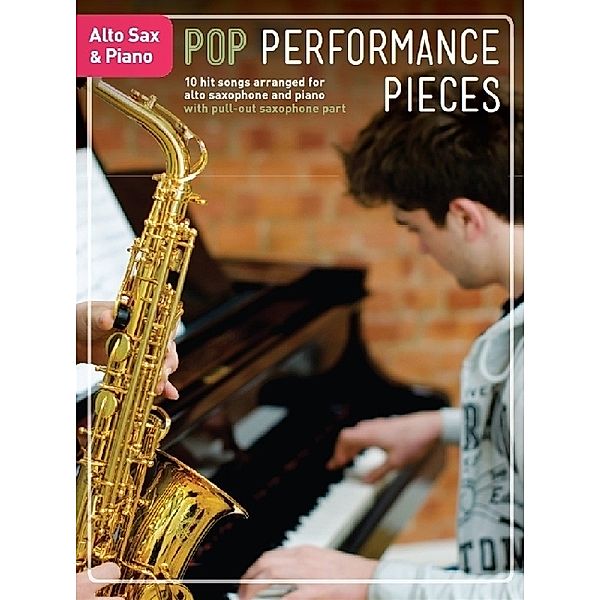 Pop Performance Pieces: Alto Saxophone & Piano