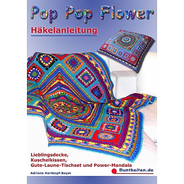Pop Pop Flower - Häkelanleitung, Adriane Hartkopf-Bayer
