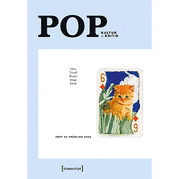 POP / POP. Kultur und Kritik Bd.22