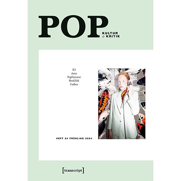 POP / POP. Kultur und Kritik Bd.24