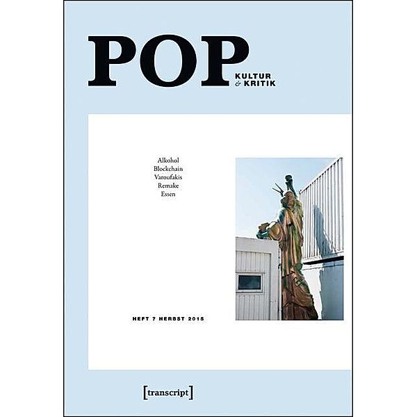 POP / POP. Kultur und Kritik Bd.7