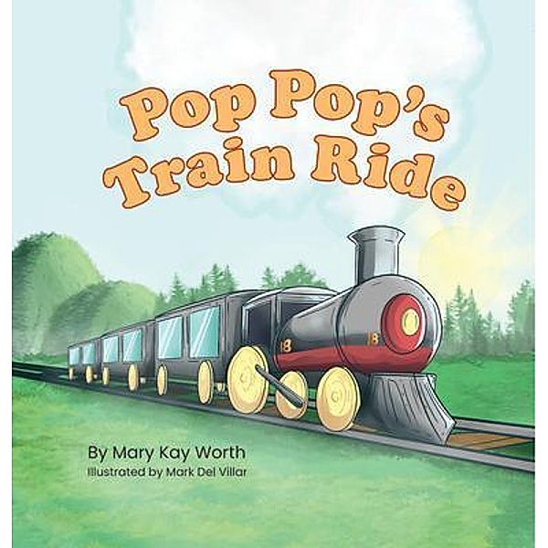 Pop Pop's Train Ride, Mary Kay Worth