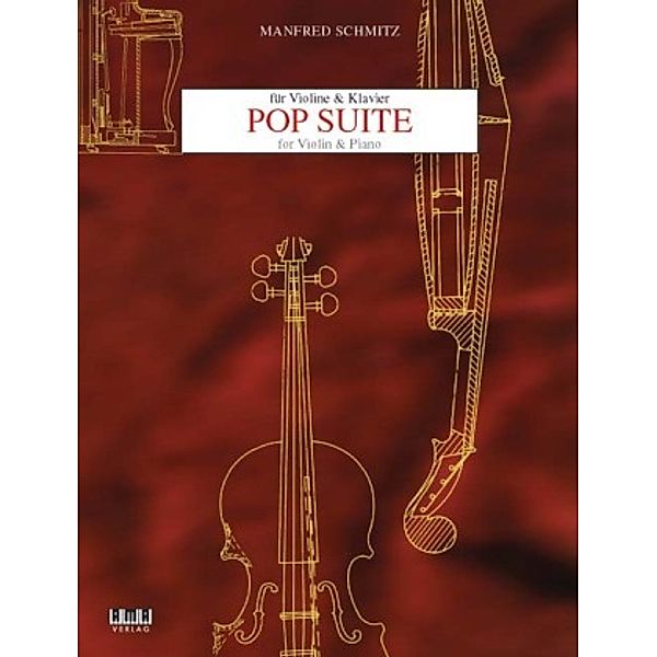 Pop-Suite für Violine und Klavier, Manfred Schmitz