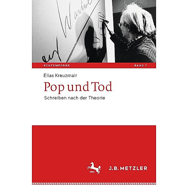 Pop und Tod / Kontemporär. Schriften zur deutschsprachigen Gegenwartsliteratur Bd.7, Elias Kreuzmair