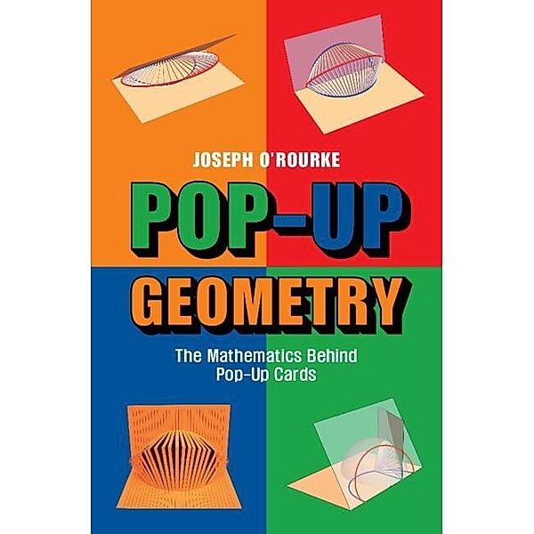 Pop-Up Geometry, Joseph O'Rourke
