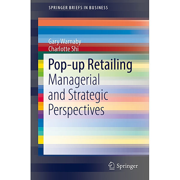 Pop-up Retailing, Gary Warnaby, Charlotte Shi