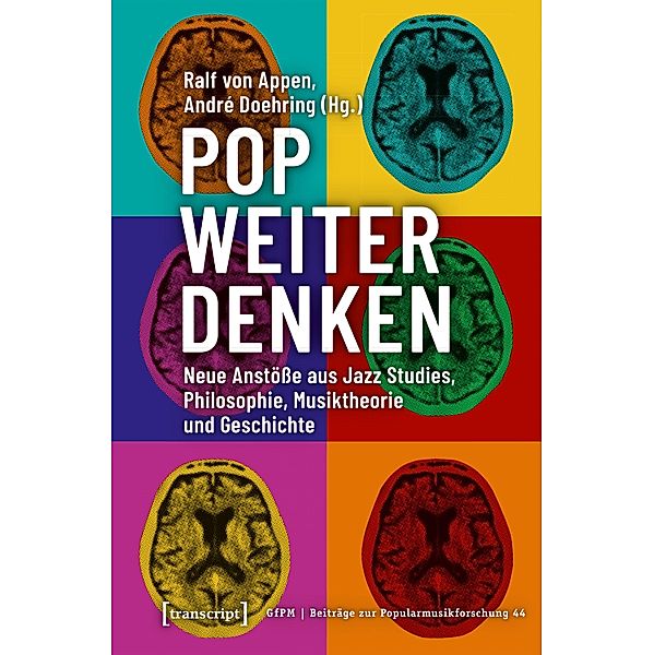 Pop weiter denken / Beiträge zur Popularmusikforschung Bd.44