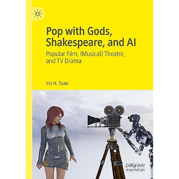 Pop with Gods, Shakespeare, and AI / Progress in Mathematics, Iris H. Tuan