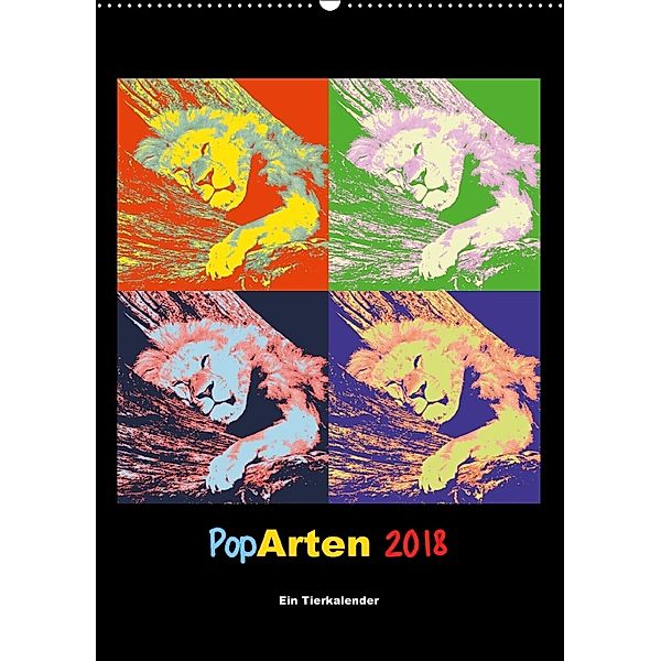 PopArten 2018 - Ein Tierkalender (Wandkalender 2018 DIN A2 hoch), Mirko Weigt