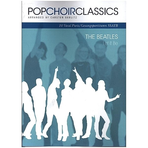 POPCHOIRCLASSICS The Beatles: Let It Be