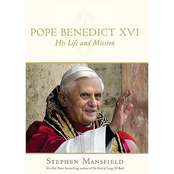 Pope Benedict XVI, Stephen Mansfield