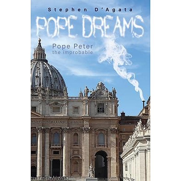 Pope Dreams, Stephen D'Agata