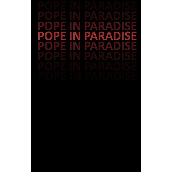Pope in Paradise, Papst Flavor