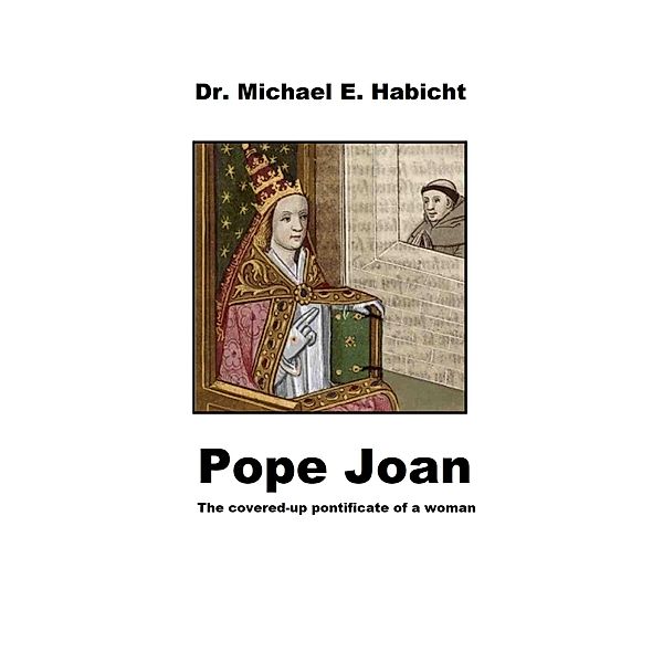 Pope Joan, Michael E. Habicht